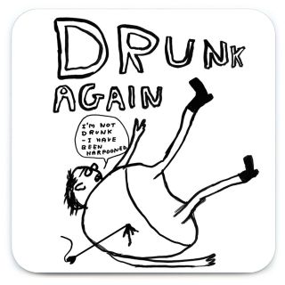 David Shrigley Drunk Again Coaster