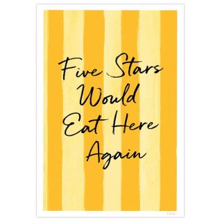 Floh Five Stars Would Eat Here Again Print - A3