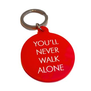 You'll Never Walk Alone Keyring
