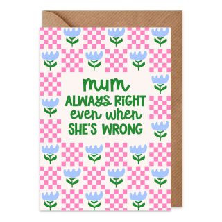 Always Right Mother's Day Card