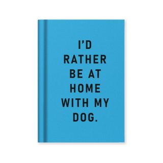 Ohh Deer A7 Tiny Notebook - I'd Rather Be At Home With my Dog
