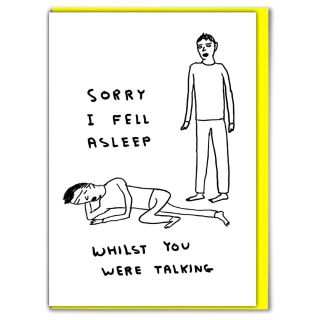 BBC, Sorry I Fell Asleep Card