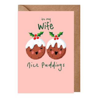 To My Wife Nice Puddings Christmas Card