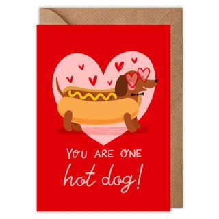 You Are One Hot Dog Valentines Card