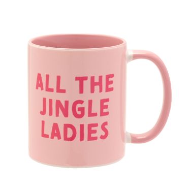 All The Jingle Ladies Mug