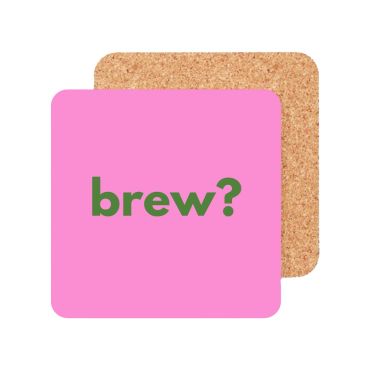 Brew? Coaster
