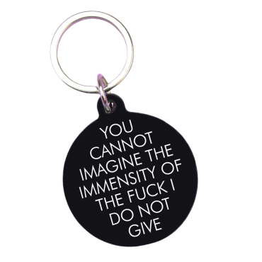 You Cannot Imagine The Immensity Keyring