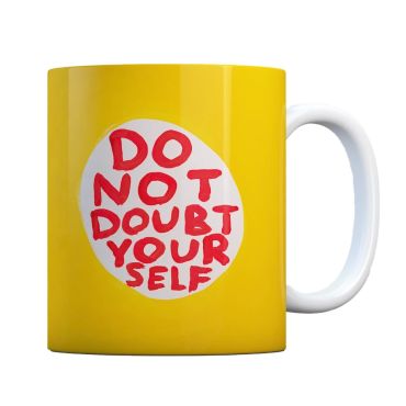 David Shrigley Do Not Doubt Yourself Mug