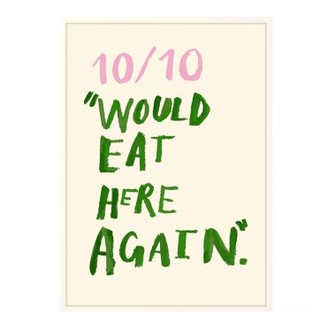 Eleanor Bowmer Would Eat Here Again A4 Print