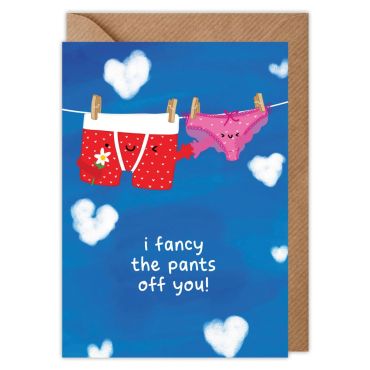 Fancy The Pants Off You Valentines Card