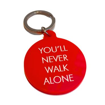 You'll Never Walk Alone Keyring
