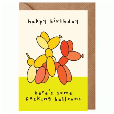 F*cking Balloons Birthday Card
