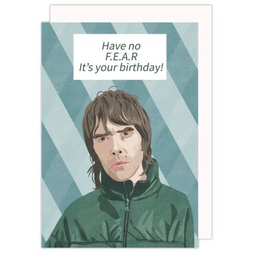 Ian Brown F.E.A.R. Birthday Card