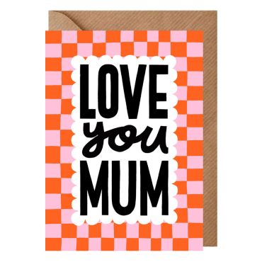 Love You Mum Mother's Day Card