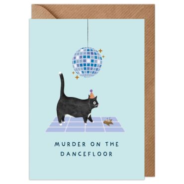 Murder on the Dancefloor Cat Card