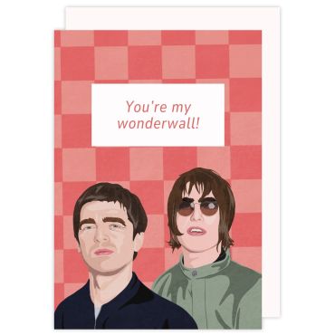 Oasis You're My Wonderwall Valentines Card