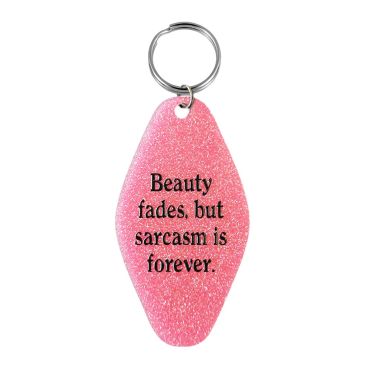 Sarcasm Is Forever Retro Keyring