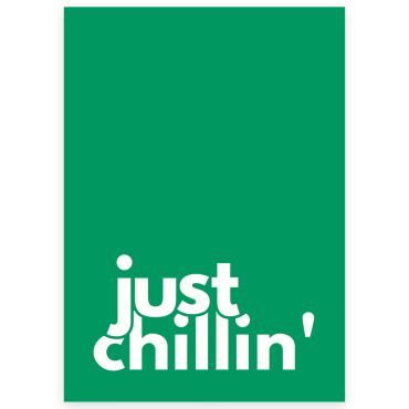 Utility, A3 Print, Just Chillin'