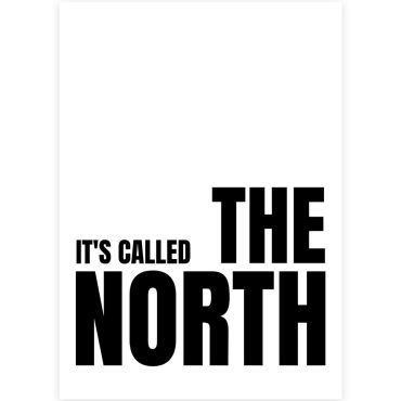 It's Called the North A3 Print White