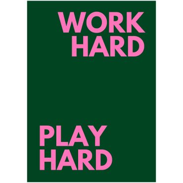 Utility, A3 Print, Work Hard Play Hard