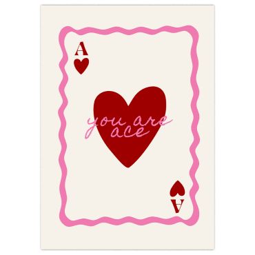 You Are Ace Print