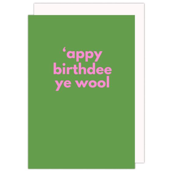 Appy Birthdee Ye Wool Card