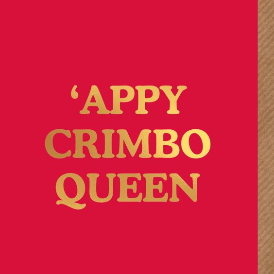 'Appy Crimbo Queen Christmas Card