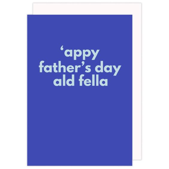 'Appy Father's Day Ald Fella Card