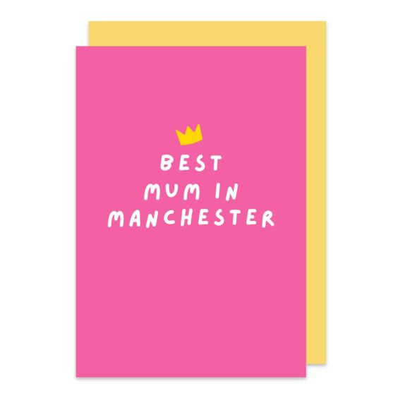Best Mum in Manchester Mother's Day Card
