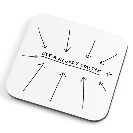 Use a Bloody Coaster