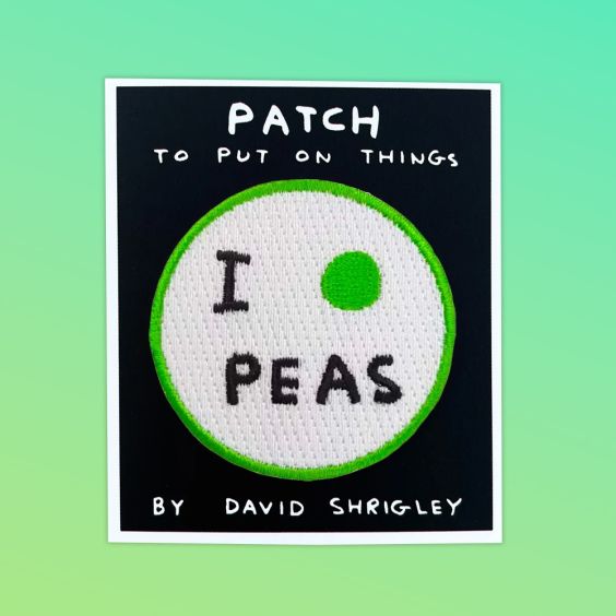 David Shrigley I Pea Peas Embroidered Patch