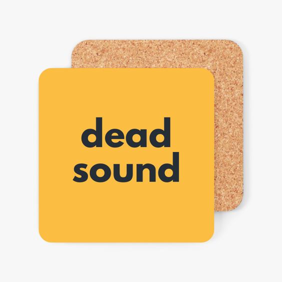 Dead Sound Coaster