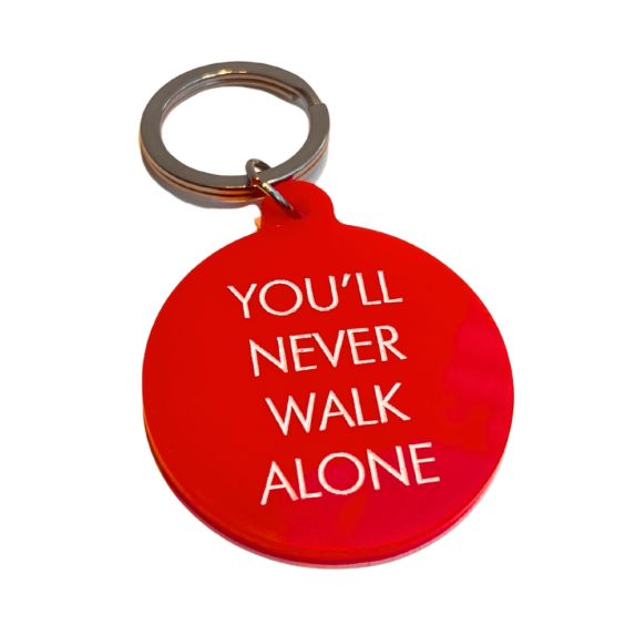 You'll Never Walk Alone Keyring