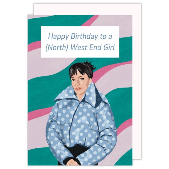 Lily Allen (North) West End Girl Birthday Card