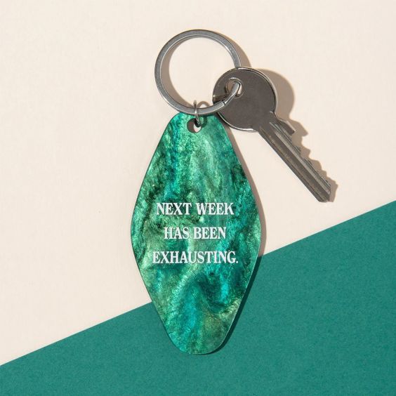 Next Week Has Been Exhausting Retro Keyring