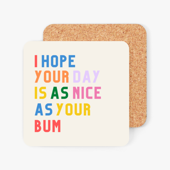 Nice Bum Coaster