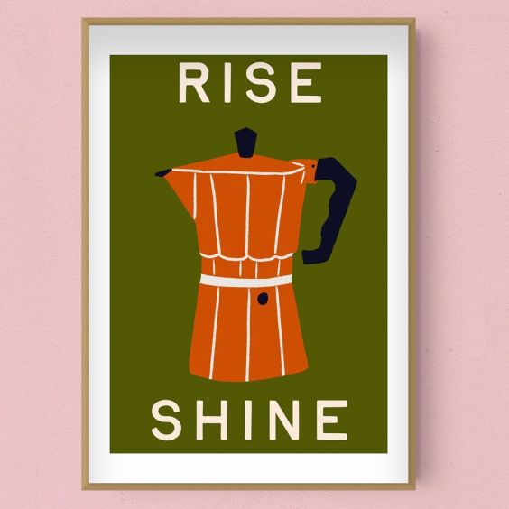 East End Prints Rise and Shine Moka Pot A3 Print