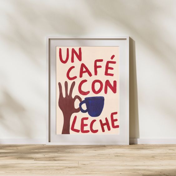 Proper Good Café Con Leche A3 Print