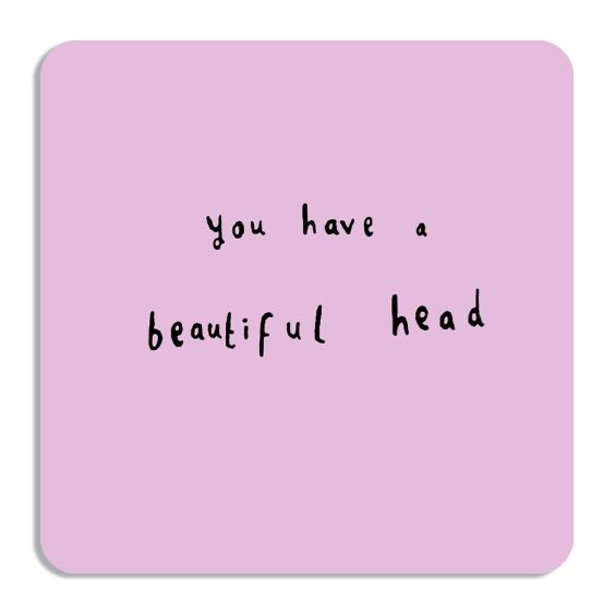 Beautiful Head Coaster