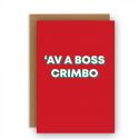 Av A Boss Crimbo Christmas Card