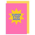 Super Step Mum Mother's Day Card