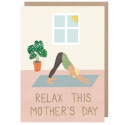 Relax Mother's Day Card