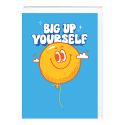 Big Up Yourself Card