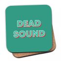 Dead Sound Coaster