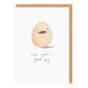Dad You're A Good Egg Card