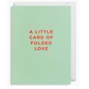 Little Card Of Folded Love