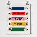 Roomytown Do Good Things Pencils A3 Print