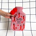 You're Hot, Hot Water Bottle 
