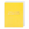 Small Card Big Birthday Card