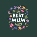 The Best Mum Ever Floral Mother's Day Card